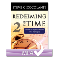 Redeeming the Time: 7 Habits of Highly Effective Time Managers Redeeming the Time: 7 Habits of Highly Effective Time Managers